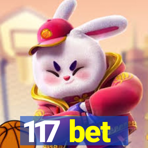 117 bet